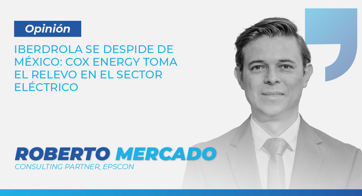 Iberdrola se despide de México: Cox Energy toma el relevo en el sector eléctrico